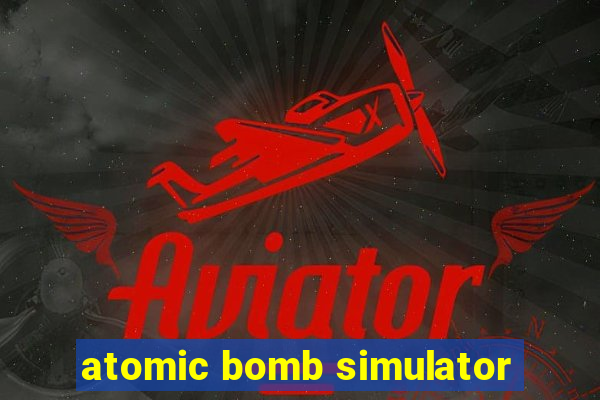 atomic bomb simulator